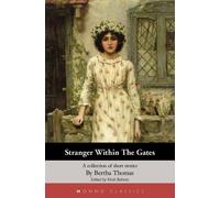 Stranger Within The Gates : A Collection of Short Stories