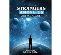 Strangers among us: are we alone?