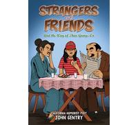 Strangers and Friends : And the Way of Their Goings-On