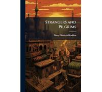 Strangers and Pilgrims