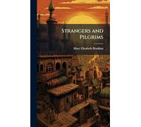 Strangers and Pilgrims