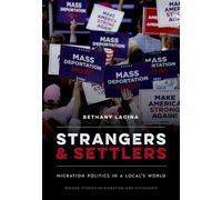 Strangers and Settlers : Migration Politics in a Local's World