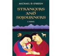 Strangers and Sojourners: v. 1 (Children of the Last Days S.)