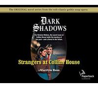 Strangers at Collins House: Library Edition (Dark Shadows)