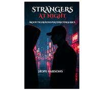 Strangers at Night: Blood ties run deeper than vengeance