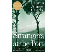 Strangers at the Port : Longlisted for the Miles Franklin Literary Award 2024