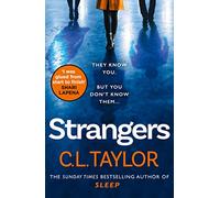 Strangers: From the author of Sunday Times bestsellers and psychological crime thrillers like Sleep, comes the most gripping book of 2020