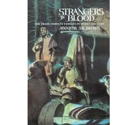 Strangers in Blood: Fur Trade Company Families in Indian Country