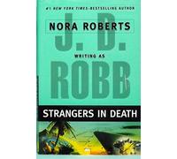 Strangers in Death (In Death, 26)