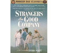 Strangers in Good Company - Strangers in Good Company [DVD] [US Import] [NTSC]
