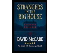 Strangers in the Big House