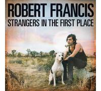 Strangers in the First Place