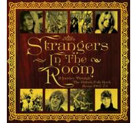 Various Artists - Strangers In The Room: A Journey Through The British Folk Rock Scene 1967-73