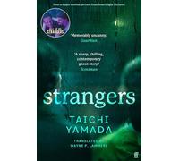 Strangers: Now an award-winning major film