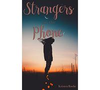 Strangers on the Phone
