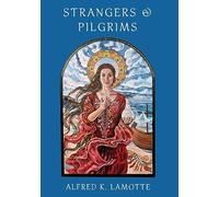 Strangers & Pilgrims