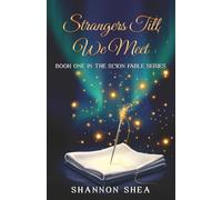 Strangers Till We Meet (The Scion Fable)