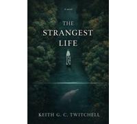 Strangest Life