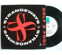 Strangeways (2) - ONLY A FOOL 7 INCH (7" VINYL 45) UK BON AIRE 1987