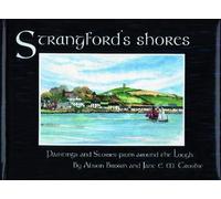 Strangford's Shores: Paintings and Stories from Around the Lough