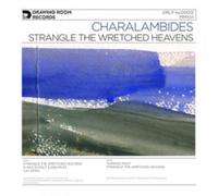 Charalambides - Strangle The Wretched Heavens [VINYL]