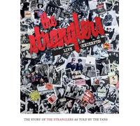 The Stranglers - Live (Excerpts) : The Story Of The Stranglers As Told By The Fans