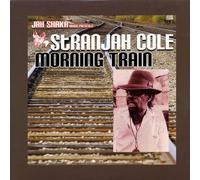 Stranjah Cole - Morning Train [VINYL]