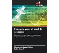 Strano ma vero: gli sport da conoscere