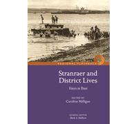 Stranraer and District Lives: Voices in Trust