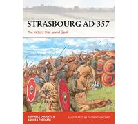 Strasbourg AD 357: The victory that saved Gaul: 336 (Campaign)