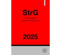 Straßengesetz Baden-Württemberg - StrG 2025