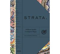 STRATA: William Smith’s Geological Maps