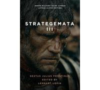 Strategemata III: More Roman Military Tales (Lingua Latina)