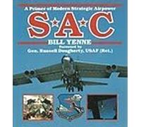 Strategic Air Command: A Primer of Modern Strategic Air Power