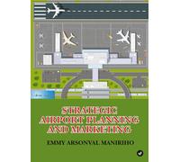 Strategic Airport Planning and Marketing