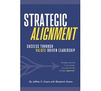 Strategic Alignment: Success Through Values-Driven Leadership