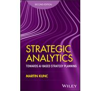 Strategic Analytics : Towards AI-based Strategy Planning