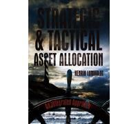 Strategic and Tactical Asset Allocation : An Integrated Approach