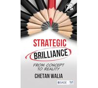 Strategic Brilliance: From Concept to Reality