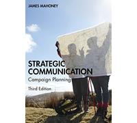Strategic Communication: Campaign Planning – Routledge