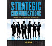 Strategic Communications: Planning for Public Relations and Marketing