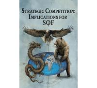 Strategic Competition: Implications for SOF