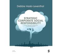 Strategic Corporate Social Responsibility: A Holistic Approach to Sustainable and Impactful Business