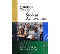 Strategic Design for Student Achievement