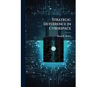 Strategic Deterrence in Cyberspace