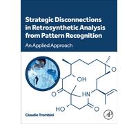 Strategic Disconnections in Retrosynthetic Analysis from Pattern Recognition : An Applied Approach