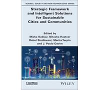 Strategic Framework and Intelligent Solutions for Sustainable Cities and Communities (ISTE Invoiced)