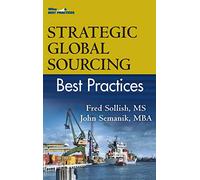 Strategic Global Sourcing Best Practices (Best Practices (John Wiley & Sons))