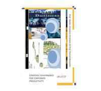 STRATEGIC GOVERNANCE FOR CORPORATE PRODUCTIVITY (TOWARDS VALUE-BASED MANAGEMENT FOR INDUSTRIAL AND SECTORAL ECONOMIES?)