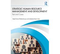 Strategic Human Resource Management and Development : Subtitle: Text and Cases